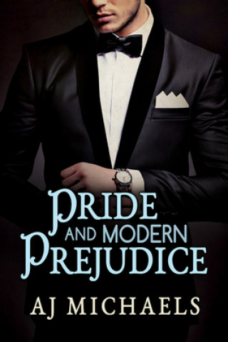 Kniha Pride and Modern Prejudice Aj Michaels