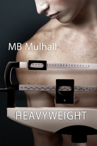 Kniha Heavyweight Mb Mulhall