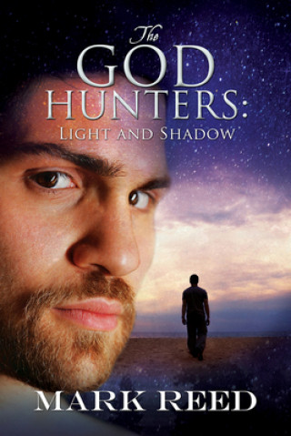 Książka God Hunters: Light and Shadow Mark (Yale University Connecticut) Reed