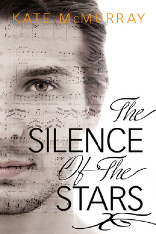Kniha Silence of the Stars Kate McMurray