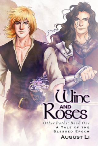 Kniha Wine and Roses August Li