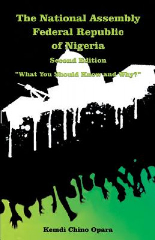 Book National Assembly Federal Republic of Nigeria Kemdi Chino Opara