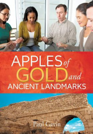 Libro Apples of Gold and Ancient Landmarks Paul Gavin