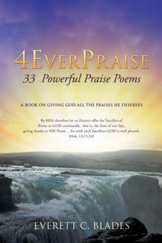 Buch 4everpraise Everett C Blades