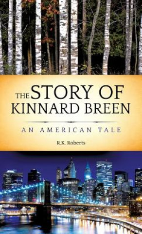 Könyv Story of Kinnard Breen R K Roberts