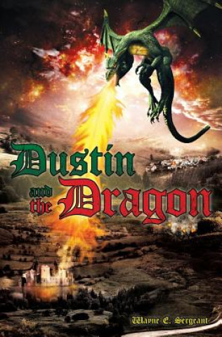 Книга Dustin and the Dragon Wayne E Sergeant