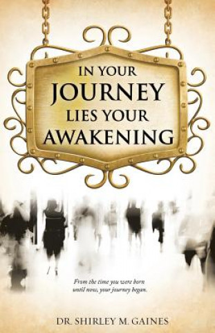 Carte In Your Journey Lies Your Awakening Gaines