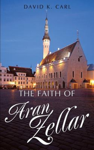 Carte Faith of Aran Zellar David K Carl