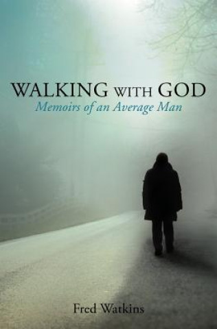 Carte Walking with God Fred Watkins
