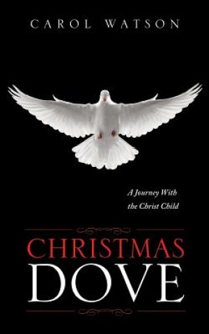 Book Christmas Dove Carol Watson