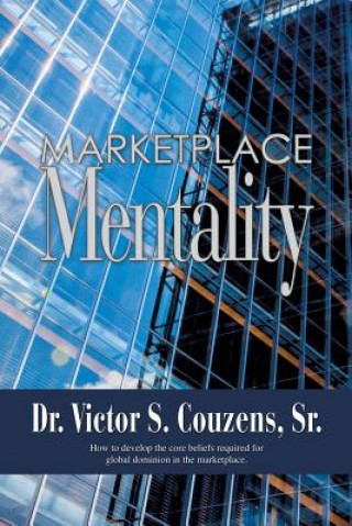 Kniha Marketplace Mentality Sr Dr Victor S Couzens