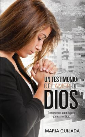 Livre Testemonio del Amor de Dios. Maria Quijada