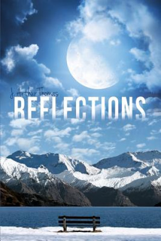 Knjiga Reflections J Arthur Thomas