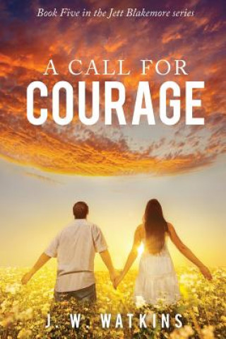 Könyv Call for Courage J W Watkins