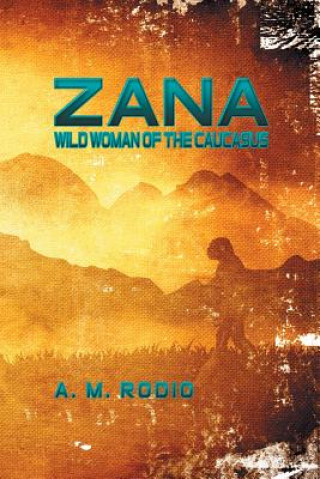 Könyv Zana A M Rodio
