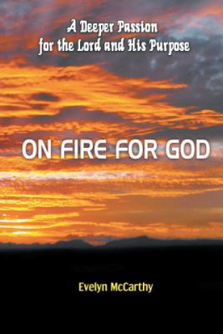 Книга On Fire for God Evelyn McCarthy