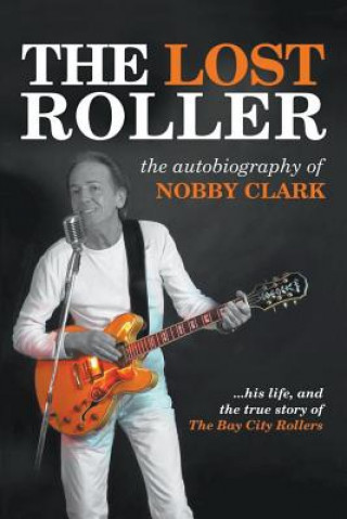 Kniha Lost Roller Clark Nobby