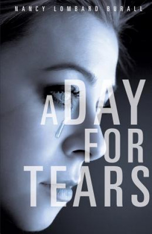 Книга Day for Tears Nancy Lombard Burall