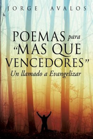 Kniha Poemas Para Mas Que Vencedores Jorge Avalos