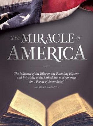 Kniha Miracle of America Angela E Kamrath