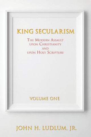 Kniha King Secularism Jr John H Ludlum