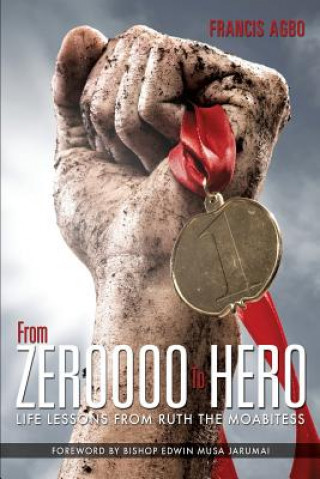 Könyv From Zeroooo to Hero Francis Agbo