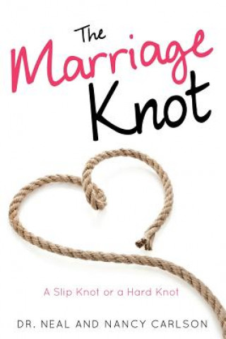 Kniha Marriage Knot Carlson