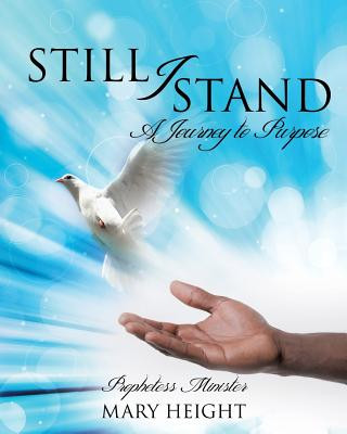 Carte Still I Stand Prophetess Minister Mary Height