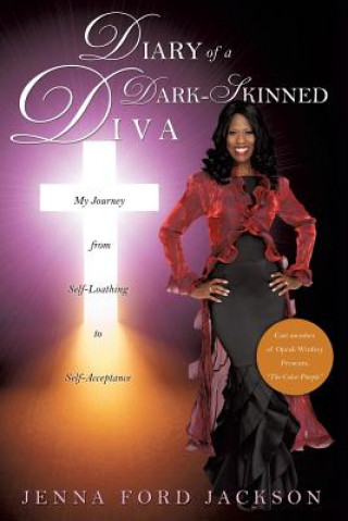 Kniha Diary of a Dark-Skinned Diva Jenna Ford Jackson