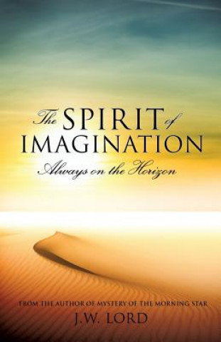 Carte Spirit of Imagination J W Lord