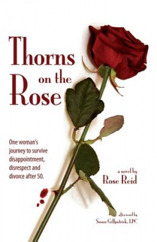 Carte Thorns on the Rose Rose Reid