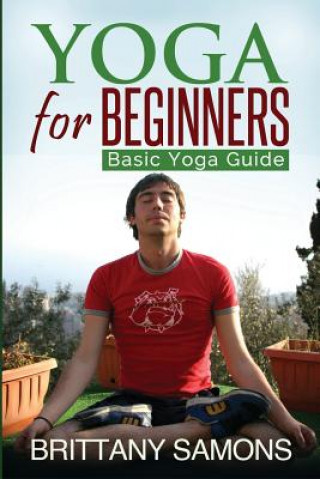 Kniha Yoga for Beginners Brittany Samons