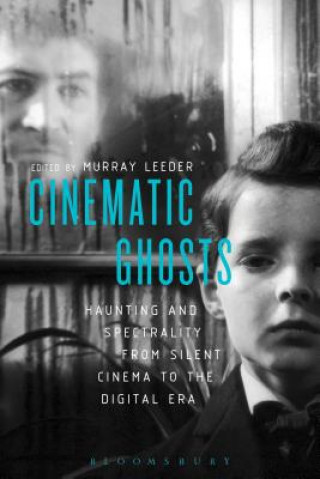 Könyv Cinematic Ghosts LEEDER MURRAY
