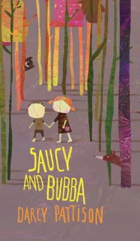 Buch Saucy and Bubba Darcy Pattison