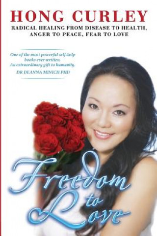 Kniha Freedom to Love Curley Hong
