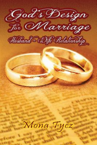 Book God's Design for Marriage Mona Tycz