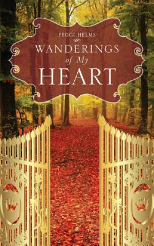 Carte Wanderings of My Heart Peggi Helms