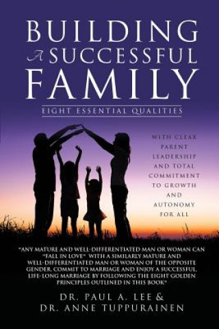 Knjiga Building a Successful Family Dr Anne Tuppurainen