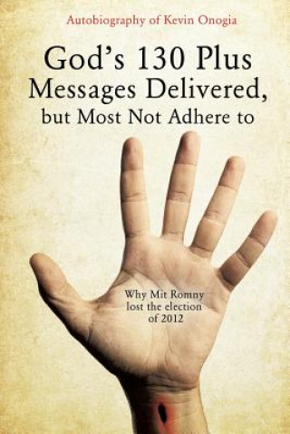 Carte God's 130 Plus Messages Delivered, But Most Not Adhere to Kevin Onogia