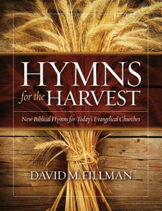 Książka Hymns for the Harvest David M Fillman