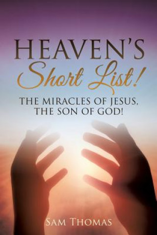 Kniha Heaven's Short List! Sam Thomas MDIV Dds Phd