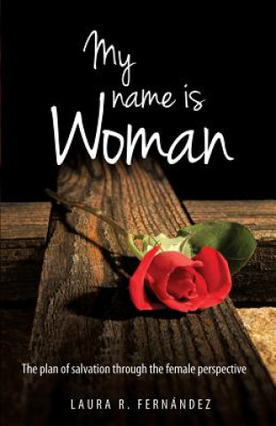 Carte My Name Is Woman Laura R Fernandez