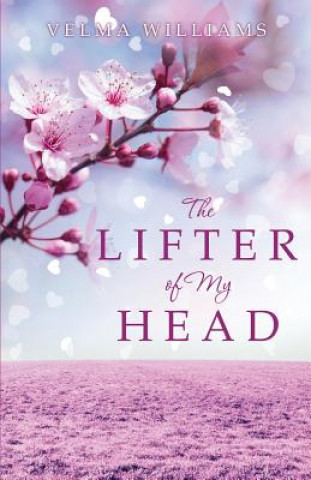 Libro Lifter of My Head Velma Williams