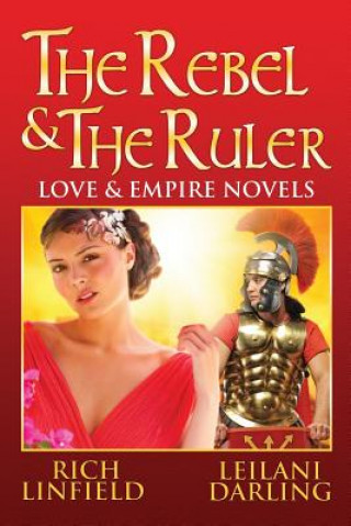 Kniha Rebel & the Ruler Rich Linfield
