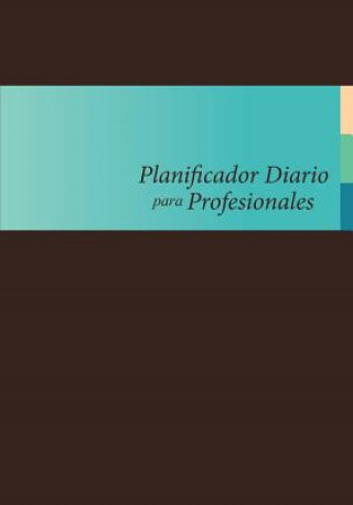 Kniha Planificador Diario Para Profesionales 