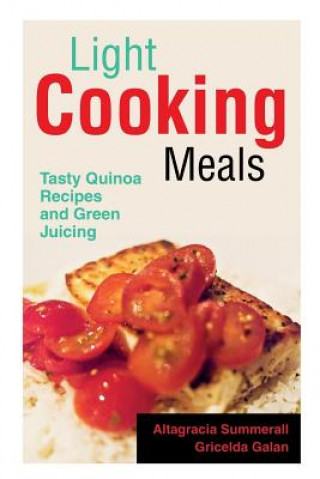 Kniha Light Cooking Meals Galan Gricelda