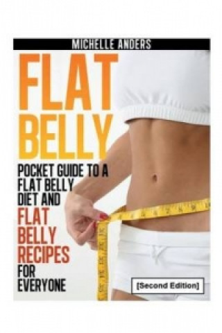 Carte Flat Belly [Second Edition] Michelle Anders