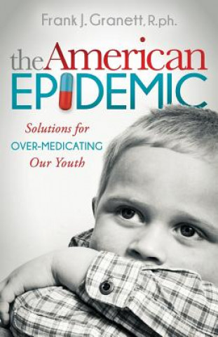 Kniha American Epidemic Frank Granett
