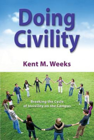 Carte Doing Civility Kent M Weeks