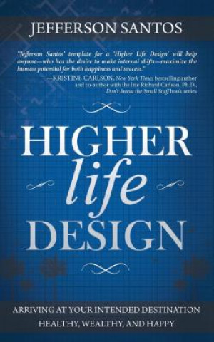 Книга Higher Life Design JEFFERSON SANTOS